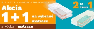 Akcia 1 + 1 na vybrané matrace