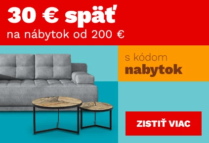 30€ ZPĚT na NÁBYTEK od 6 000,- 10-11-3-2025